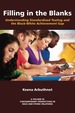 Filling in the Blanks: Standardized Testing and the Black-White Achievement Gap
