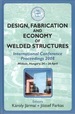 Design, Fabrication and Economy of Welded Structures: International Conference Proceedings, 2008