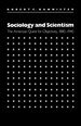 Sociology and Scientism