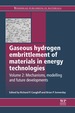 Gaseous Hydrogen Embrittlement of Materials in Energy Technologies: Mechanisms, Modelling and Future Developments