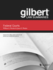 Fletcher and Pfander's Gilbert Law Summaries on Federal Courts, 5th