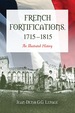 French Fortifications, 1715-1815: an Illustrated History