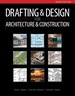 Drafting and Design for Architecture & Construction