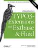 Zukunftssichere Typo3-Extensions Mit Extbase Und Fluid