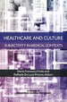 Healthcare and Culture: Subjectivity in Medical Contexts