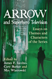 Arrow and Superhero Television