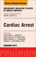 Cardiac Arrest, an Issue of Emergency Medicine Clinics