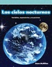 Los Cielos Nocturnos (Night Skies)