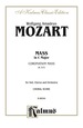 Mass in C Major (Coronation Mass, K. 317): Satb With Satb Soli Choral Worship Cantata