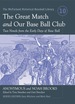 The Great Match and Our Base Ball Club