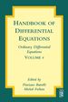 Handbook of Differential Equations: Ordinary Differential Equations: Ordinary Differential Equations