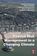 Coastal Risk Management in a Changing Climate