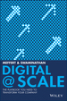 Digital @ Scale: the Playbook You Need to Transform Your Company