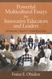 Powerful Multicultural Essays for Innovative Educators and Leaders: Optimizing 'Hearty' Conversations