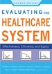 Evaluating the Healthcare System