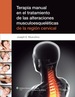 Terapia Manual En El Tratamiento De Las Alteraciones Musculoesquelticas De La Regin Cervical