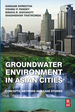 Groundwater Environment in Asian Cities: Concepts, Methods and Case Studies