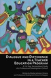Dialogue and Difference in a Teacher Education Program: a 16-Year Sociocultural Study of a Professional Development School