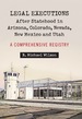 Legal Executions After Statehood in Arizona, Colorado, Nevada, New Mexico and Utah: a Comprehensive Registry