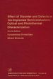 Effect of Disorder and Defects in Ion-Implanted Semiconductors: Optical and Photothermal Characterization: Optical and Photothermal Characterization