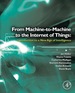 From Machine-to-Machine to the Internet of Things: Introduction to a New Age of Intelligence