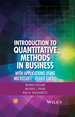 Introduction to Quantitative Methods in Business: With Applications Using Microsoft Office Excel