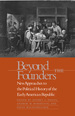 Beyond the Founders