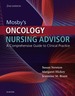 Mosby's Oncology Nursing Advisor: a Comprehensive Guide to Clinical Practice