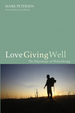 Love Giving Well