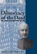 The Democracy of the Dead