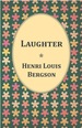 Laughter-an Essay on the Meaning of the Comic