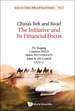 China's Belt and Road: the Initiative & Its Financial Focus