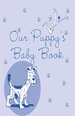 Our Puppy's Baby Book