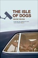 The Isle of Dogs