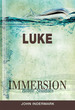 Immersion Bible Studies: Luke