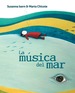 La Msica Del Mar (the Music of the Sea)