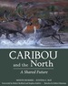 Caribou and the North