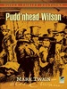 Pudd'Nhead Wilson