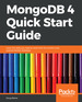 Mongodb 4 Quick Start Guide