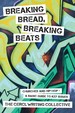 Breaking Bread, Breaking Beats: Churches and Hip-Hop-a Basic Guide to Key Issues