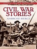 Civil War Stories