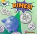 Dimes!