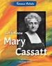 Get to Know Mary Cassatt
