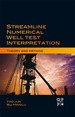 Streamline Numerical Well Test Interpretation