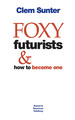 Foxy Futurists and How to Become One