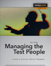 Managing the Test People