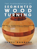 The Fundamentals of Segmented Woodturning