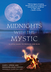 Midnights With the Mystic