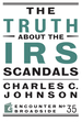 The Truth About the Irs Scandals