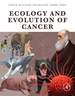 Ecology and Evolution of Cancer